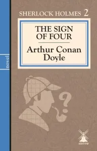 THE SIGN OF FOUR (İngilizce Roman)