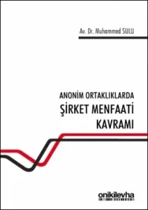 Şirket Menfaati Kavramı