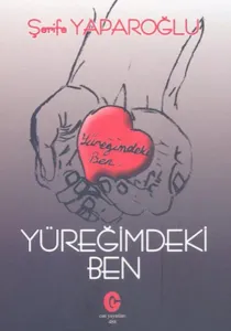 Yüreğimdeki Ben