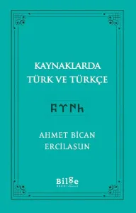 Kaynaklarda Türk ve Türkçe