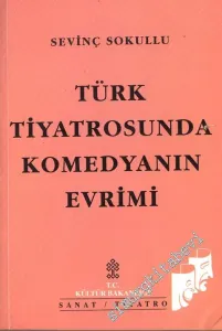 Türk Tiyatrosunda Komedyanın Evrimi -
