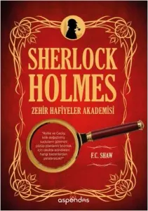 Sherlock Holmes 1 Zehir Hafiyeler Akademisi