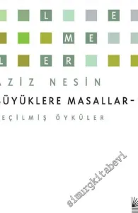 Büyüklere Masallar 1: Seçilmiş Öyküler -