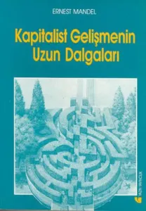 Kapitalist Gelişmenin Uzun Dalgaları