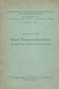 Byzanz - Konstantinopel - Istanbul: Ein Beitrag Zum Weltstadtproblem -        1964