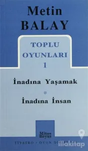 Toplu Oyunları 1 İnadına Yaşamak İnadına İnsan