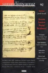 Sanat Dünyamız 2004 / 92 - Kuram Sanatın Peşini Bırakmaz!