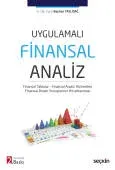 UygulamalıFinansal Analiz Finansal Tablolar – Finansal Analiz Yöntemleri – Finansal Analiz Sonuçlarının Yorumlanması