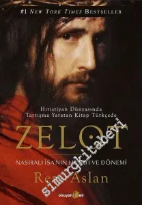 Zelot: Nasıra'lı İsa'nın Hayatı ve Dönemi -