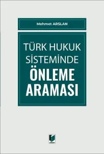 Türk Hukuk Sisteminde Önleme Araması