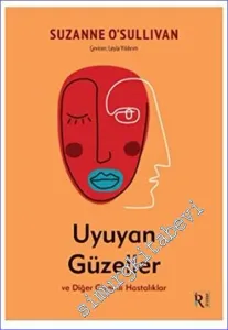 Uyuyan Güzeller ve Diğer Gizemli Hastalıklar -         2023