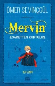 Esaretten Kurtuluş (Mervin 2)