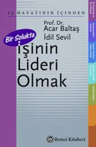 Remzi Bir Solukta İşinin Lideri Olmak