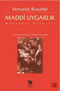 Maddi Uygarlık - Mübadele Oyunları