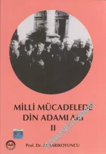 Milli Mücadelede Din Adamları 2: Fetvalar ve Fetvaları Tastik Eden Din Adamları -         2020