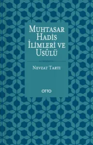 Muhtasar Hadis İlimleri ve Usulü
