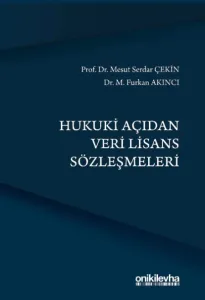 Hukuki Açıdan Veri Lisans Sözleşmeleri
