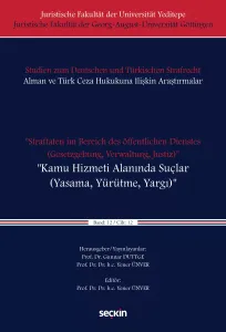 Kamu Hizmeti Alanında Suçlar (Yasama, Yürütme, Yargı)