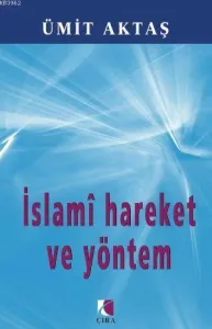 İslami Hareket ve Yöntem