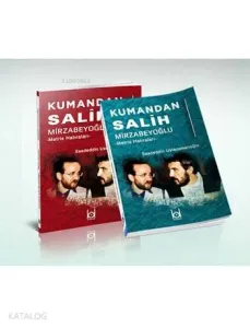 Kumandan Salih Mirzabeyoğlu - Metris Hatıraları -