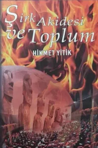 Şirk Akidesi Ve Toplum
