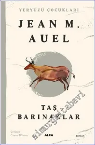 Taş Barınaklar : Yeryüzü Çocukları 5 -