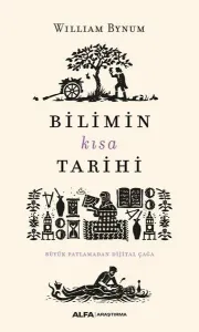 Bilimin Kısa Tarihi - Büyük Patlamadan Dijital Çağa