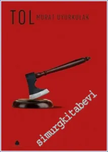 Tol - Bir İntikam Romanı -        2017