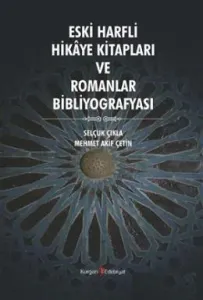 Eski Harfli Hikaye Kitapları ve Romanlar Bibliyografyası