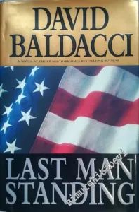Last Man Standing - A Novel - Hardcover -        2001