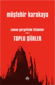 Toplu Şiirler Zaman Gergefinde Kitabeler