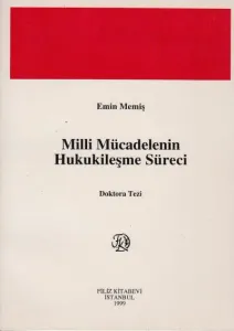 Milli Mücadelenin Hukukileşme Süreci