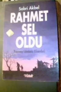 Rahmet Sel Oldu
