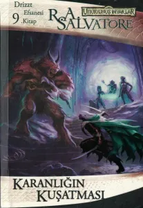 Karanlığın Kuşatması Drizzt Efsanesi 9. Kitap