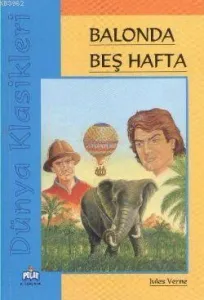 Balonla Beş Hafta - Dünya Klasikleri