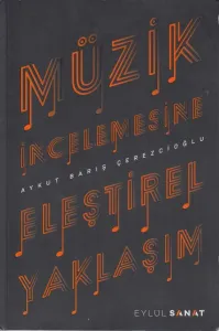Müzik İncelemesine Eleştirel Yaklaşım