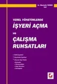 Yerel Yönetimlerdeİşyeri Açma ve Çalışma Ruhsatları