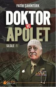 Doktor ve Apolet; Silsile - 1