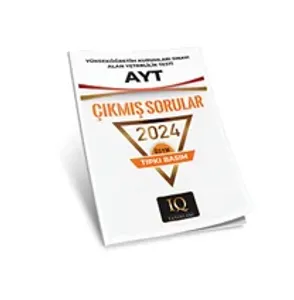 IQ YAYINLARI TIPKI BASIM ÖSYM ÇIKMIŞ SOR. AYT 2024