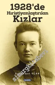 1928'de Hıristiyanlaştırılan Kızlar -        2017