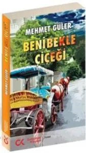 Beni Bekle Çiçeği