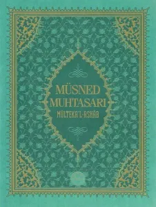 Müsned Muhtasarı Mülteka’l Ashab