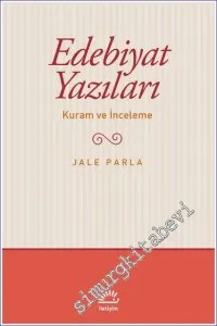 Edebiyat Yazıları - Kuram ve İnceleme -