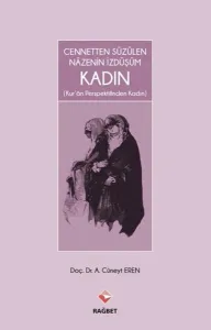 Cennetten Süzülen Nazenin İzdüşüm Kadın *Kur'an Perspektifinden Kadın
