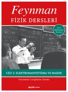 Feynman Fizik Dersleri Cilt II; Elektromanyetizma ve Madde