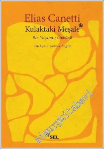 Kulaktaki Meşale : Bir Yaşamın Öyküsü -         2019