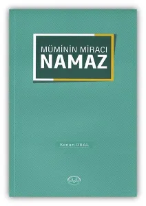 Müminin Miracı Namaz