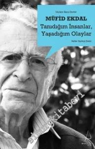 Tanıdığım İnsanlar Yaşadığım Olaylar -