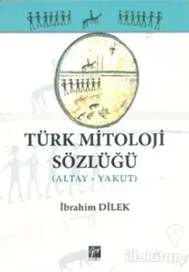 Türk Mitoloji Sözlüğü (Altay - Yakut)