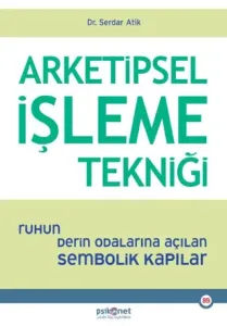 Arketipsel İşleme Tekniği
